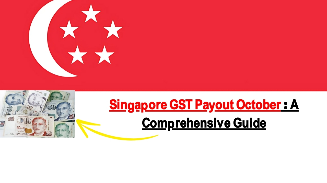 Singapore GST Payout October